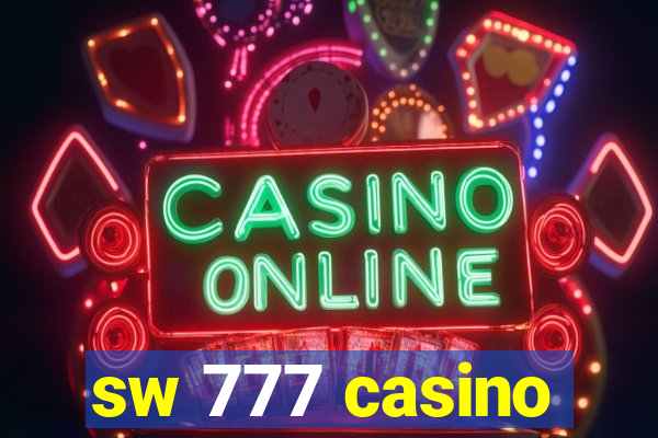 sw 777 casino